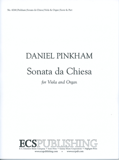 Pinkham, Daniel: Sonata da Chiesa for Viola and Organ