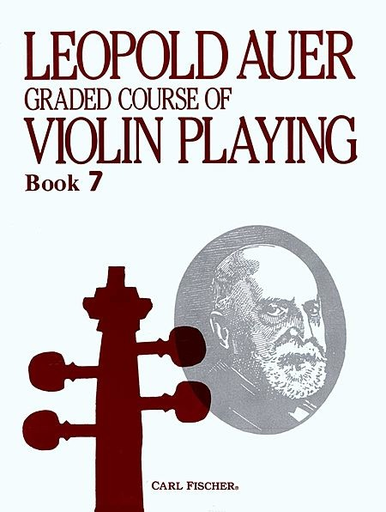 Carl Fischer Auer, Leopold: Graded Course of Violin Playing #7