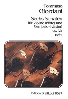 Giordani, Tommaso: Six Sonatas Op.IVa V.1 (violin & piano)