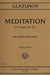 International Music Company Glazunov,  Alexander (Rosand): Meditation in D major Op.32 (violin &  piano)