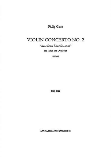 HAL LEONARD Glass: (Score) Violin Concerto No. 2 - American Four Seasons (violin & orchestra) Dunvagen