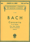 Schirmer Bach, J.S. (Herrmann): Concerto in A minor, BWV 1041 (violin, and piano reduction)