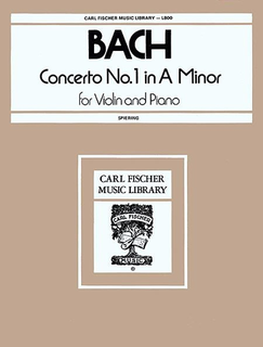 Carl Fischer Bach, J.S. (Spiering): Concerto #1 in a minor (violin & piano)