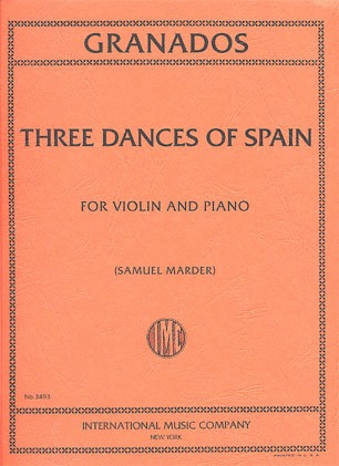 International Music Company Granados, Enrique: Three Dances of Spain (violin & piano)