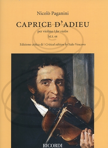 HAL LEONARD Paganini (Vescovo): Caprice D'adieu, MS68 - CRITICAL EDITION (violin) Ricordi