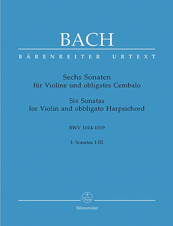 Barenreiter Bach, J.S.: 6 Violin Sonatas, Volume 1 (I-III) (Sonatas I-III) Barenreiter