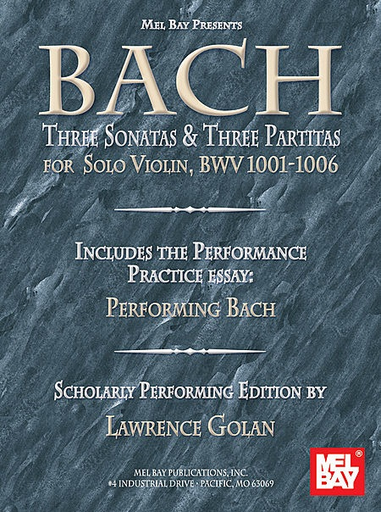 Bach, J.S. (Golan): Three Sonatas & Three Partitas for Solo Violin