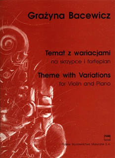 Carl Fischer Bacewicz, Grazyna: Theme & Variations (violin & piano)
