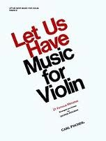 Carl Fischer Perlman George (arr): Let Us Have Music for Violin Vol.2 (violin & piano)