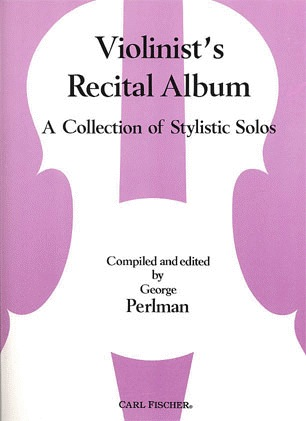 Carl Fischer Perlman George (arr): Violinists Recital Album (violin & piano)