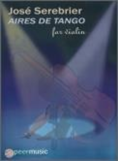 Carl Fischer Sebrier, Jose: Aires de Tango for Solo Violin