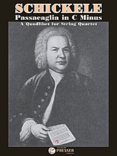 Carl Fischer Schickele, Peter: Passacaglia in C Minus (string quartet)