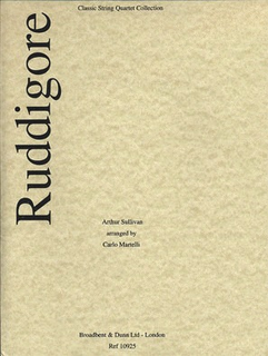 Carl Fischer Sullivan (Martelli): Ruddigor (string quartet)
