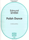 Carl Fischer Severn, Edmund: Polish Dance (violin & piano)