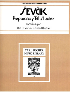 Carl Fischer Sevcik, O.: Preparatory Trill Studies Op.7, Part 1 (violin)