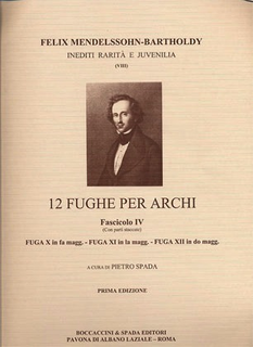 Carl Fischer Mendelssohn, F.: 12 Fughe per Archi Bk.4 (string quartet score and parts)
