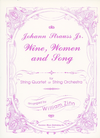 Carl Fischer Strauss Jr., J. (Zinn): Wine, Women, and Song (string quartet)