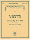 HAL LEONARD Viotti, G.B.: Concerto #22 in a minor (violin & piano) SCHIRMER