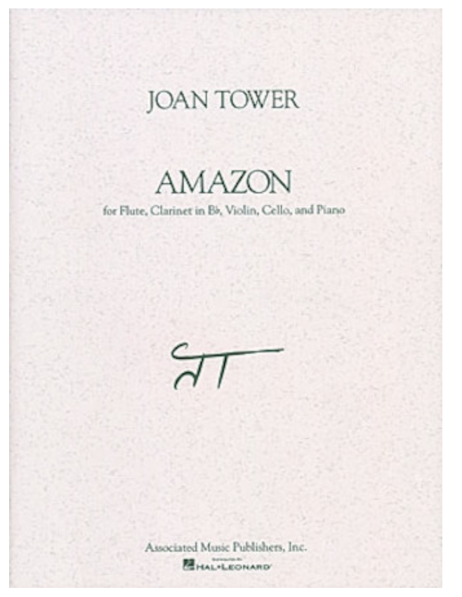 HAL LEONARD Tower, Joan: Amazon (flute, Clarinet, Violin, Cello, Piano)