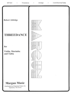 HAL LEONARD Aldridge: Threedance (1987)(violin, marimba, & tabla) Margun Music