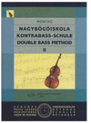 HAL LEONARD Montag, Lajos: Double Bass Method, Vol.2
