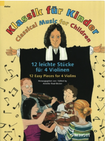 HAL LEONARD Read-Becker: Classical Music for Children (4 violins) SCHOTT