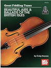 Mel Bay Duncan: Beautiful Airs & Ballads of the British Isles (violin solo) MELBAY