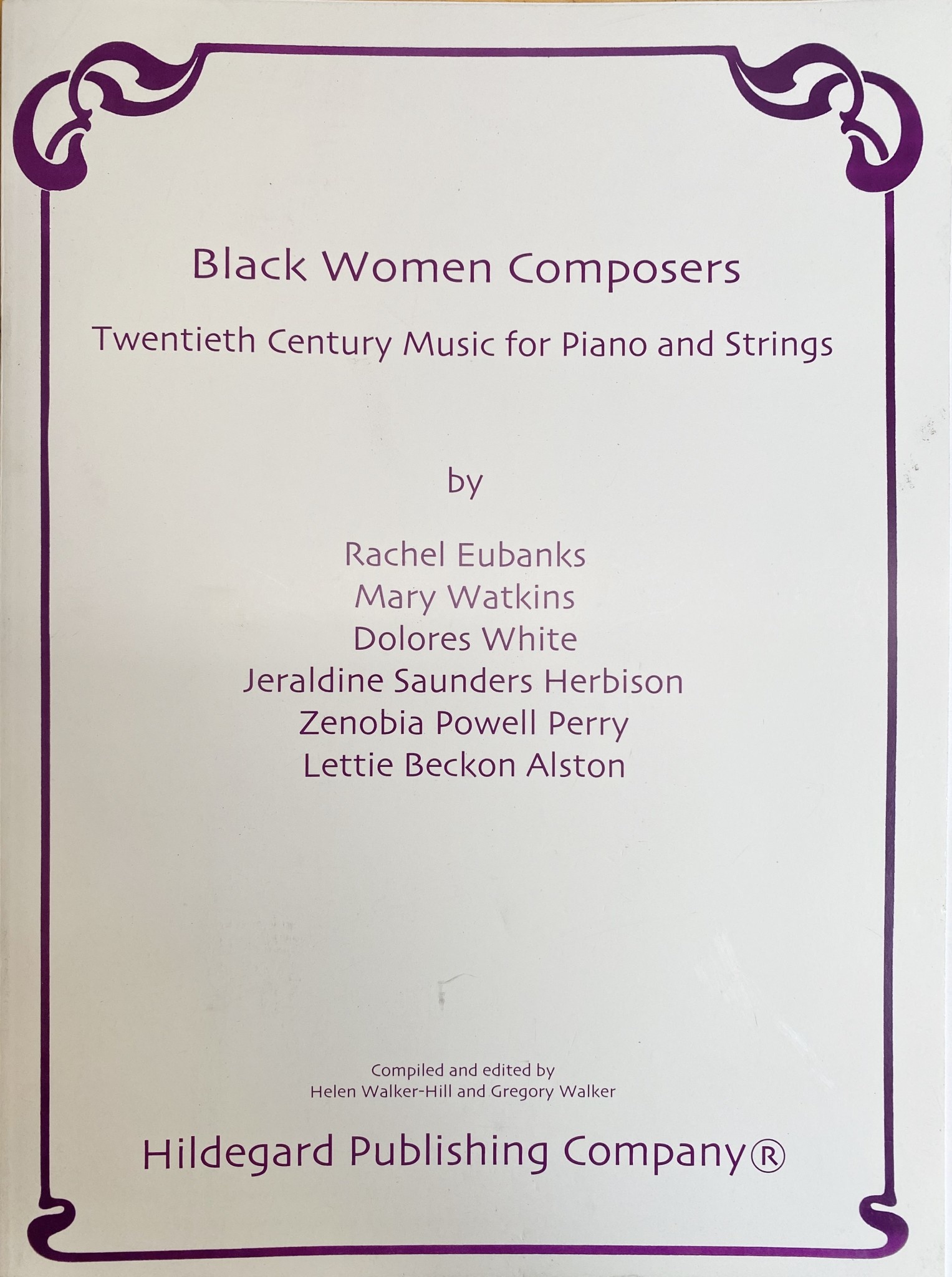 Carl Fischer Walker: Black Women Composers, 20th Century Music (violin, cello, piano) HILDEGARD