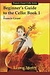 LudwigMasters Grant, Francis: Beginner's Guide to the Cello Book 1 LudwigMasters