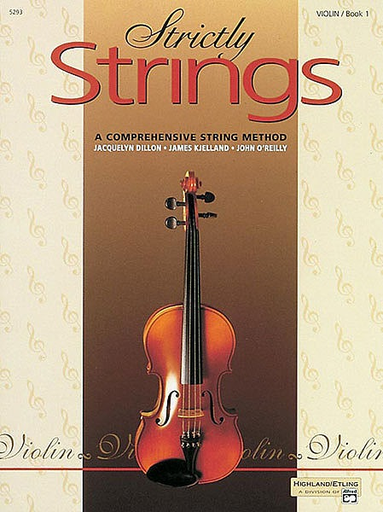 Alfred Music Dillon, Kjelland, O'Reily: Strictly Strings Book 1 (violin) Alfred