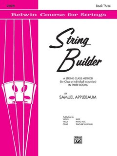 Alfred Music Applebaum: String Builder, Book 3 (violin) Belwin Course for Strings