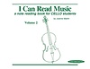 Martin, Joanne: I Can Read Music Volume 2 (Cello)