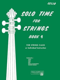 Alfred Music Etling, F.R.: Solo Time for Strings, Book 4 (cello)