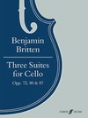 Faber Music Britten, Benjamin: Three Suites for Cello Op.72,80,87 (solo cello) Faber Music