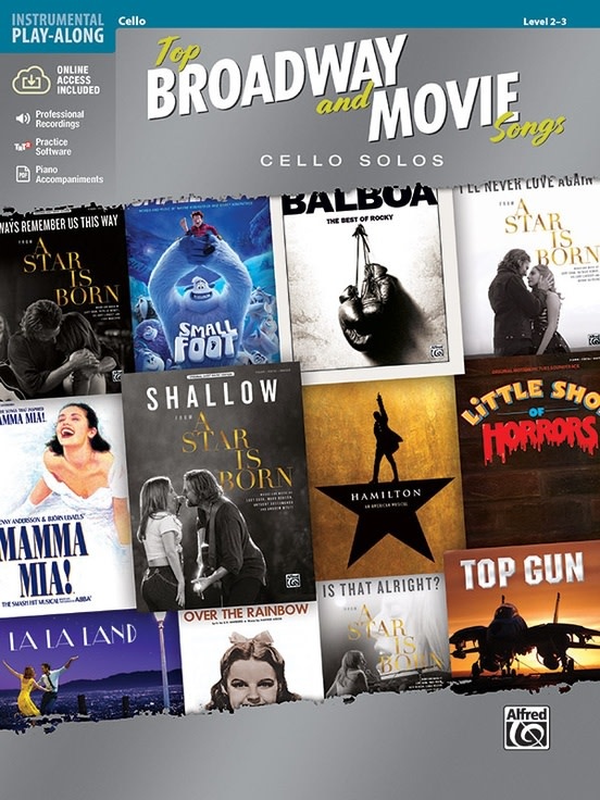 Top Broadway and Movie Songs (Cello Book & Online Accress) Alfred