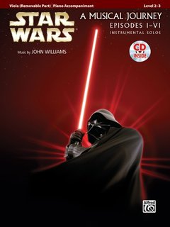 Alfred Music Williams, John: Star Wars, A Musical Journey, Movies 1-6) Instrumental Solos (viola & cd) Alfred