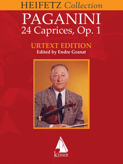 Lauren Keiser Heifetz, J. (Granat): Paganini: 24 Caprices, Op. 1 (Solo Violin) Lauren Keiser