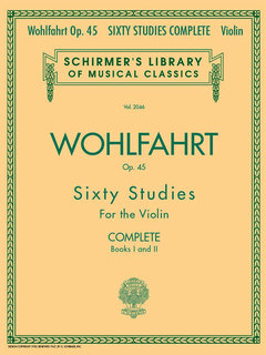 HAL LEONARD Wohlfahrt, F.: Sixty Etudes Op. 45, Complete - Books 1 & 2 (Violin) Schirmer