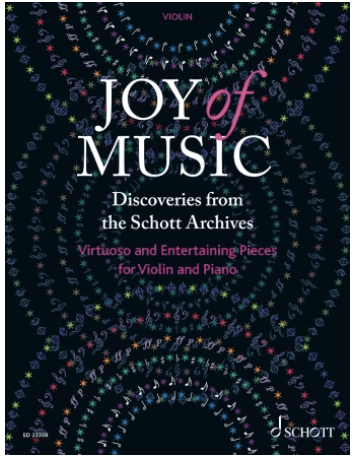 Schott Music Birtel: Joy of Music - Discoveries from the Schott Archives (violin and piano) Schott