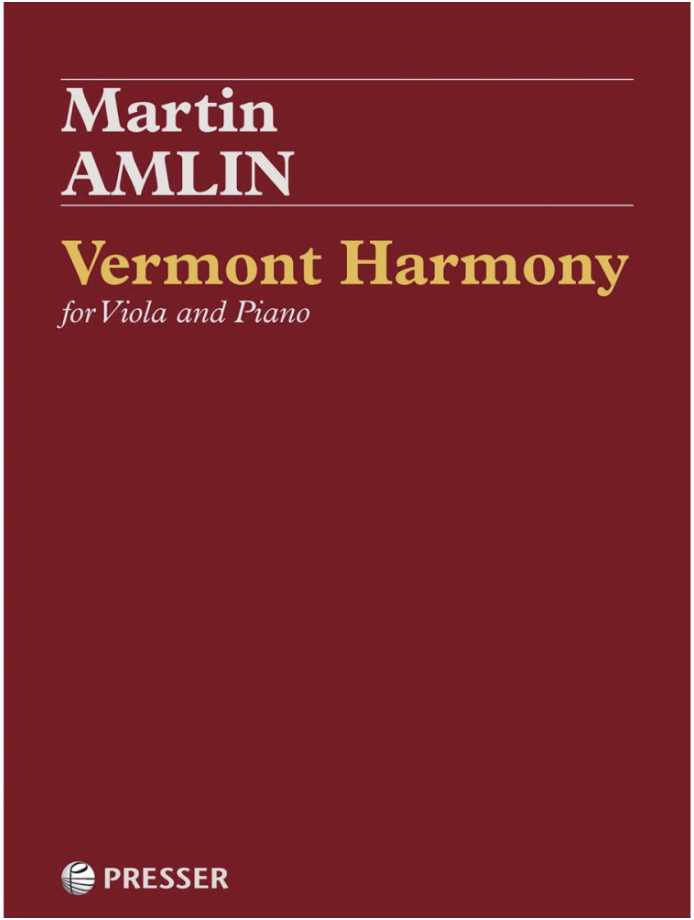 Theodore Presser Amlin: Vermont Harmony (viola and pian) Presser