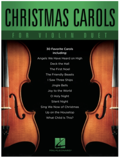 HAL LEONARD Christmas Carols: 30 Favorite Carols (two violins)