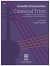 Carl Fischer Parrish: Compatible String Ensembles: Classical Trios (bass)