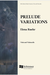 Canticle Distributing Ruehr: Prelude Variations (viola and cello) EC Schirmer