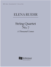 Canticle Distributing Ruehr: String Quartet No. 7  A Thousand Cranes (string quartet) EC Schirmer