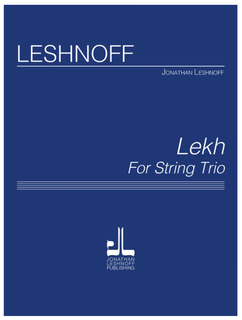 Leshnoff: Lekh (violin, viola, cello) Leshnoff Publications