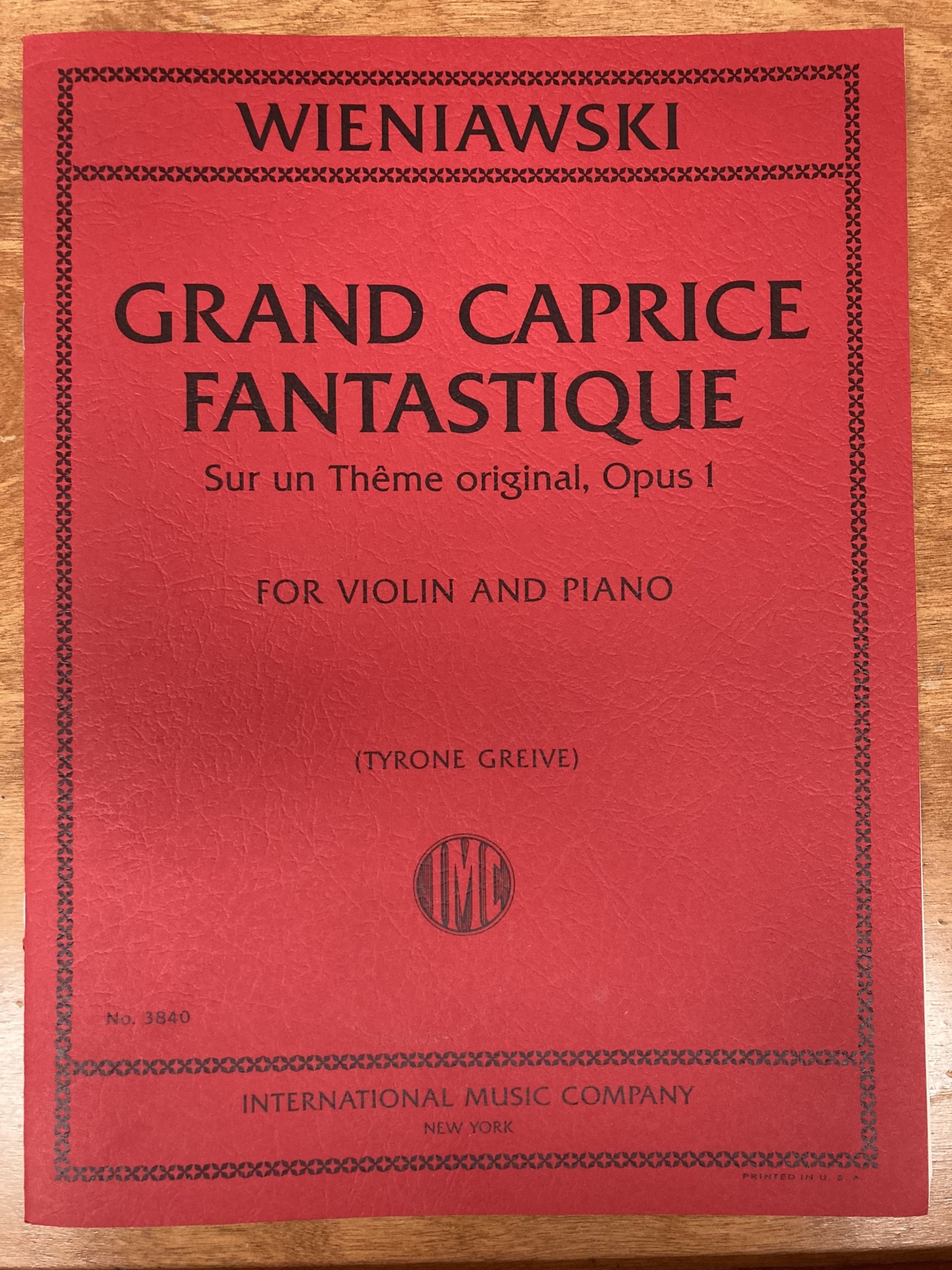 International Music Company Wieniawski (Grieve): Grand Caprice Fantastique - Sur un Theme original, Opus 1 (violin and piano) IMC