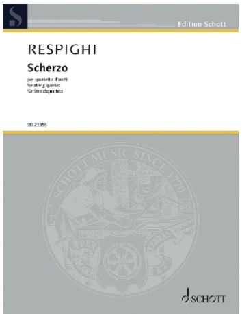 Schott Music Respighi (Corazza): Scherzo in E Minor (string quartet) Schott
