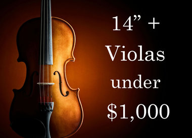 14" + Violas under $1,000