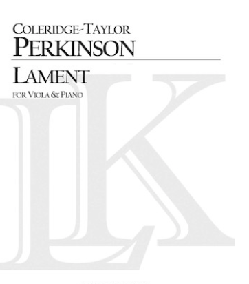 Lauren Keiser Perkinson: Lament (viola, piano) Keiser