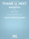 HAL LEONARD Grande (McMillen): thank u, next - featured in the Netflix Series Bridgerton (String Quartet)